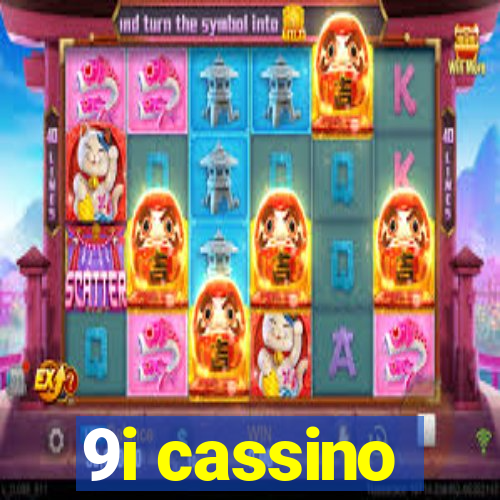 9i cassino